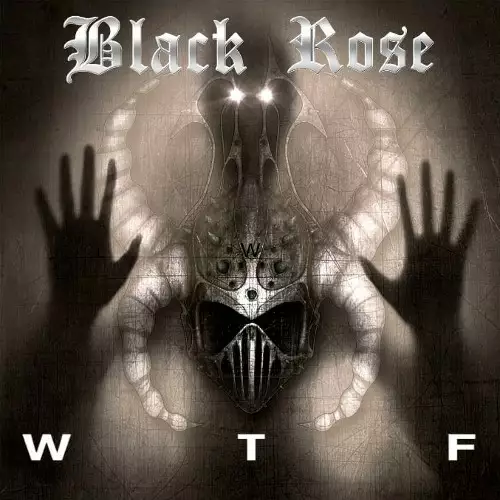 Black Rose - WTF (2022)