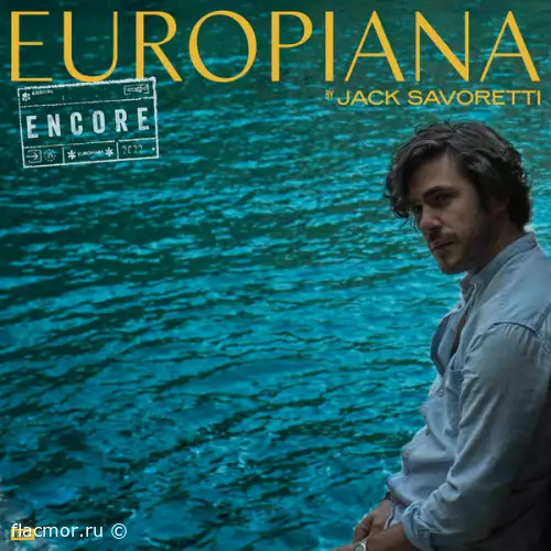 Jack Savoretti - Europiana Encore (2022)