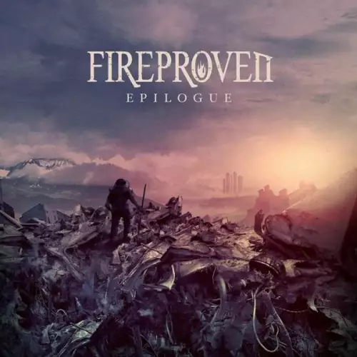 Fireproven - Epilogue (2022)