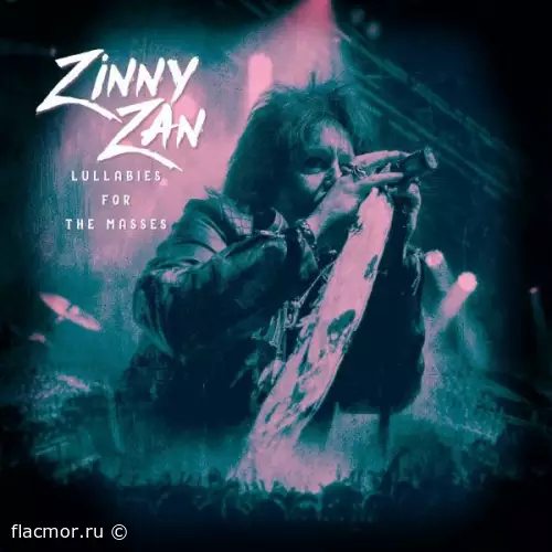 Zinny Zan - Lullabies for the Masses (202)