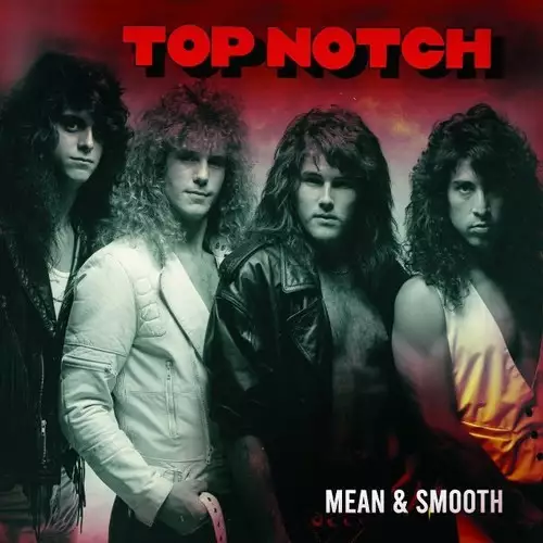 Top Notch - Mean & Smooth (2022)