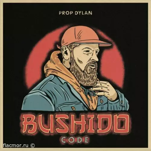 Prop Dylan - Bushido Code (2022)