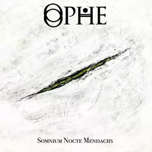 Ophe - Somnium Nocte Mendaciis (2022)