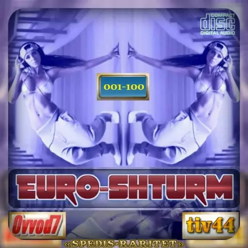 Euro-Shturm From Ovvod7 & tiv44 (001-055 CD) (2020-2022)