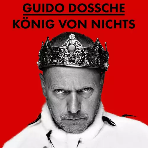 Guido Dossche - König von Nichts (2022)