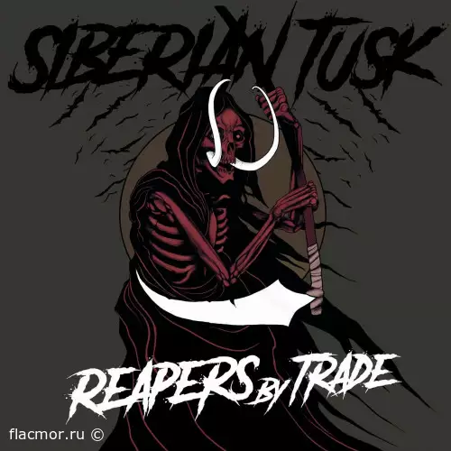 Siberian Tusk - Reapers by Trade (2022)