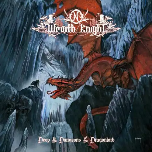 Wraith Knight - Deep in the Dungeons of the Dragonlord (2022)