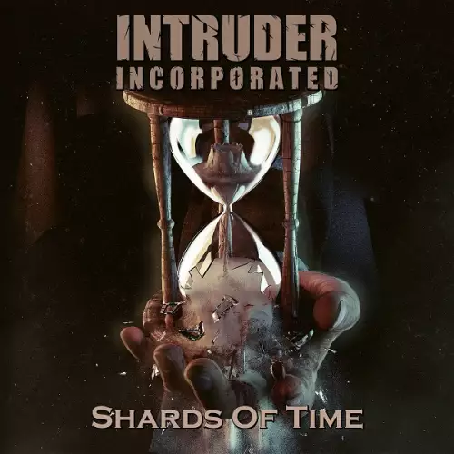 Intruder Incorporated - Shards of Time (2022)