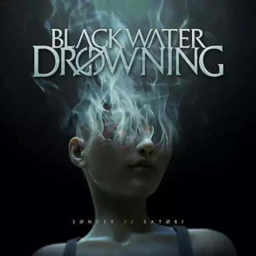 Blackwater Drowning - Sonder // Satori (2022)