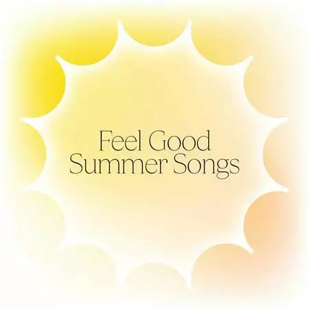 Feel Good Summer Songs (2022)