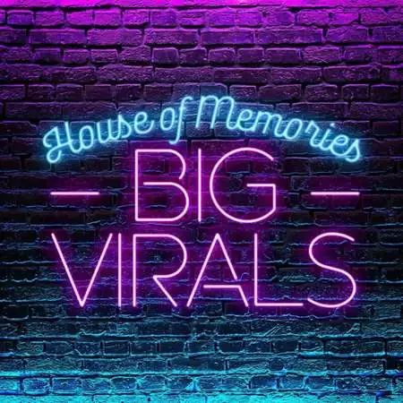 House of Memories: Big Virals (2022)