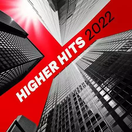 Higher - Hits 2022 (202)