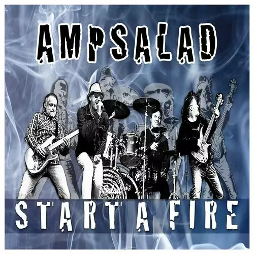 AmpSalad - Start A Fire (2022)