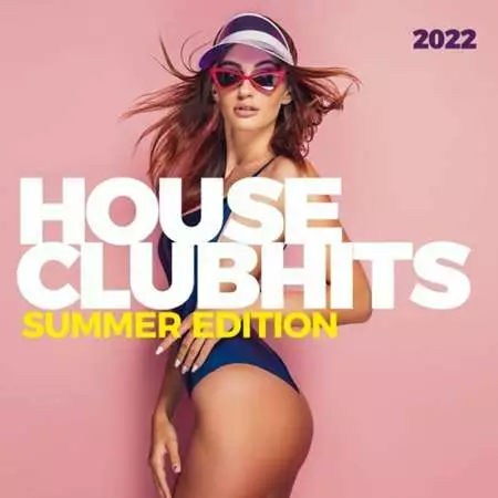 House Clubhits: Summer Edition 2022 (2022)