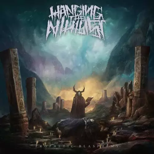 Hanging The Nihilist - Prophetic Blasphemy (2022)