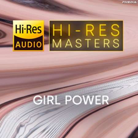 VA - Hi-Res Masters Girl Power (2023) [24-bit Hi-Res] FLAC