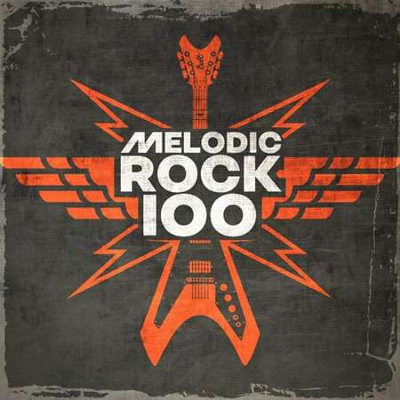 VA - Melodic Rock 100 (2023) MP3