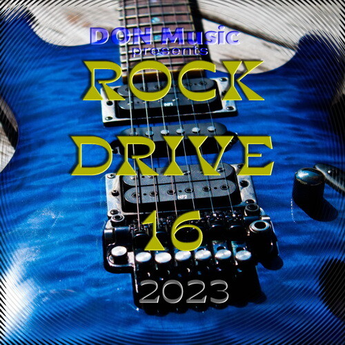 VA - Rock Drive 16 (2023) FLAC от DON Music