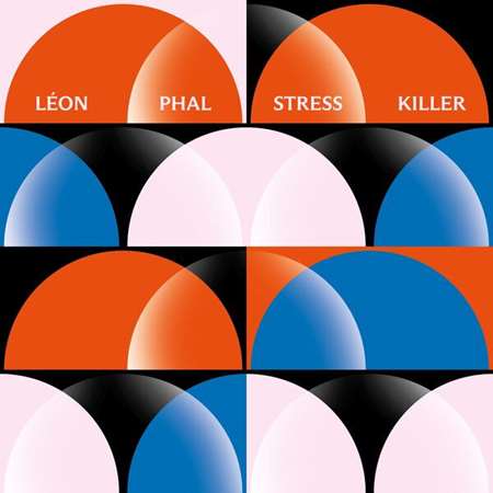 Leon Phal - Stress Killer [24-bit Hi-Res] (2023) FLAC