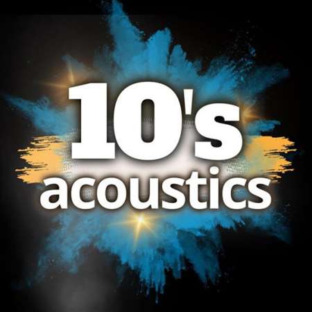 VA - 10's Acoustics (2023) MP3