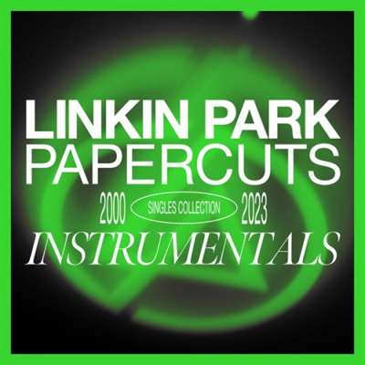 Linkin Park - Papercuts: Instrumentals [24-bit Hi-Res] (2024) FLAC