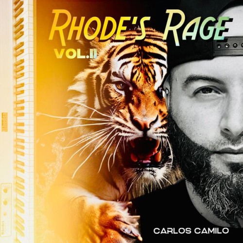 Carlos Camilo - Rhode's Rage Vol II (2024) FLAC