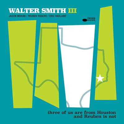 Walter Smith III - three of us are from Houston and Reuben is not [24-bit Hi-Res] (2024) FLAC