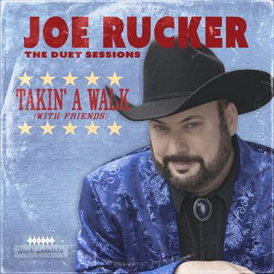 Joe Rucker - Takin' a Walk with Friends: The Duet Sessions (2024) FLAC