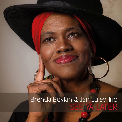 Brenda Boykin & Jan Luley Trio - See Ya Later [24-bit Hi-Res] (2020) FLAC