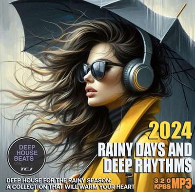 VA - Rainy Days And Deep Rhythms (2024) MP3