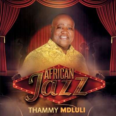 Thammy Mdluli - African Jazz [24-bit Hi-Res] (2024) FLAC