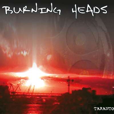 Burning Heads - Taranto [Remastered 2024, 24-bit Hi-Res] (2003/2024) FLAC