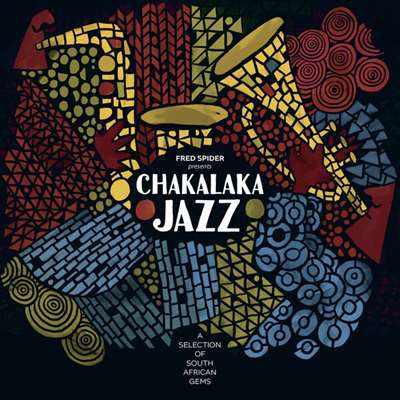 VA - Chakalaka Jazz - A Selection of South African Gems [24-bit Hi-Res] (2024) FLAC