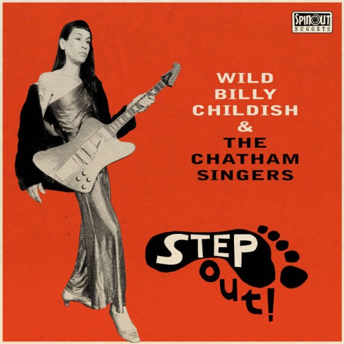 Wild Billy Childish & The Chatham Singers - Step Out! (2024) MP3