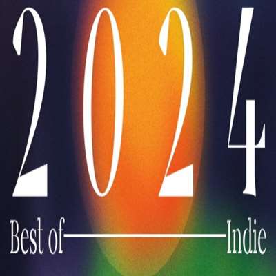 VA   Best of 2024 - Indie [24-bit Hi-Res] (2024) FLAC