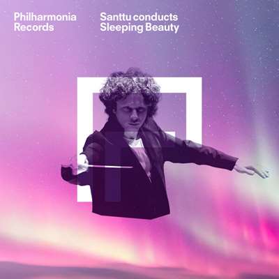 Philharmonia Orchestra - Santtu Conducts Sleeping Beauty [Arr. for Orchestra by Santtu-Matias Rouvali, 24-bit Hi-Res] (2024) FLAC