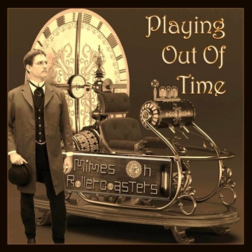 Mimes On Rollercoasters™ - Playing Out Of Time (2024) FLAC