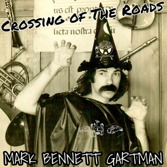 Mark Bennett Gartman - Crossing of the Roads [24-bit Hi-Res] (2024) FLAC