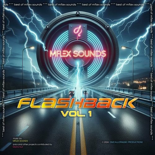 Mflex Sounds - Flashback Vol. 1 (2024) FLAC