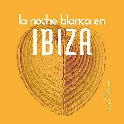 VA - La Noche Blanca En Ibiza [Vol.1] (2025) FLAC