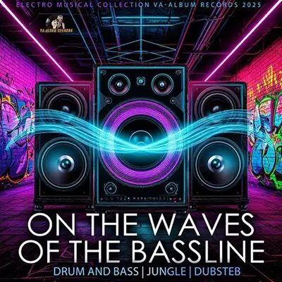 VA - On The Waves Of The Bassline (2025) MP3