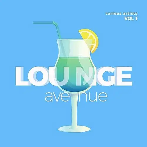 VA - Lounge Avenue [Vol. 1] (2025) FLAC